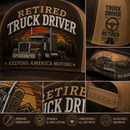 🚛 RETIRED TRUCK DRIVER CAP